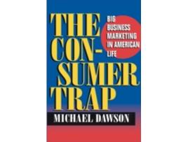 Livro the consumer trap de michael dawson (inglês)