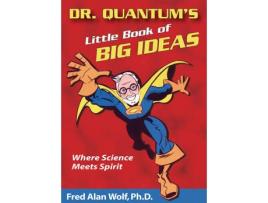 Livro dr. quantum's little book of big ideas de fred alan (fred alan wolf) wolf (inglês)