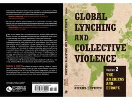 Livro global lynching and collective violence de edited by michael j pfeifer (inglês)