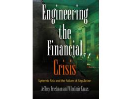 Livro engineering the financial crisis de jeffrey friedman,wladimir kraus (inglês)