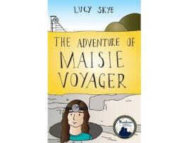 Livro the adventure of maisie voyager de lucy skye (inglês)