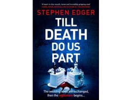 Livro till death do us part de stephen edger (inglês)