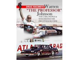 Livro drag racing's warren the professor johnson de kelly wade (inglês)