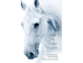 Livro when the horses whisper de rosalyn w. (rosalyn w. berne) berne (inglês)