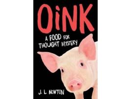 Livro oink de j.l. newton (inglês)