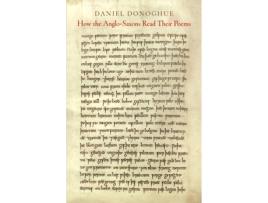 Livro how the anglo-saxons read their poems de daniel donoghue (inglês)