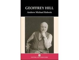 Livro geoffrey hill de andrew michael roberts (inglês)