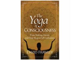 Livro the yoga of consciousness de david frawley (inglês)