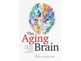 Livro the aging brain de edited by gregory r samanez larkin (inglês)