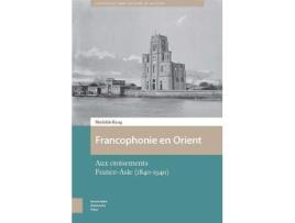 Livro francophonie en orient de mathilde kang (francês)