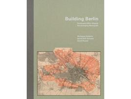 Livro building berlin de wolfgang schache,daniel ralf schmitz,david pessier (inglês)