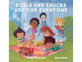 Livro dolls and trucks are for everyone de robb pearlman (inglês)