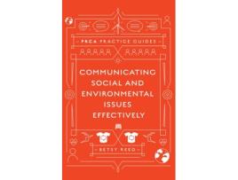 Livro communicating social and environmental issues effectively de reed, betsy (big sky strategic communications, uk) (inglês)