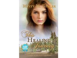 Livro This Healing Journey de Misty M. Beller ( Inglês )