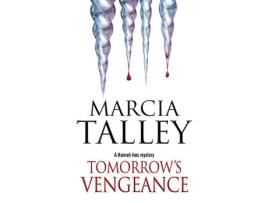 Livro tomorrow's vengeance: a hannah ives cozy mystery de marcia talley (inglês)