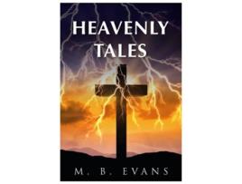 Livro heavenly tales de m. b. evans (inglês)