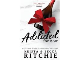 Livro addicted for now de krista ritchie,becca ritchie (inglês)