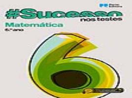 Livro #sucesso - Matemática - 6.º Ano - Nos Testes