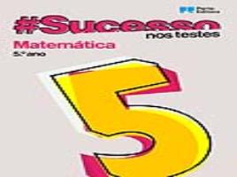 Livro #sucesso Nos Testes Matemática 5.º Ano
