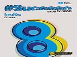 Livro #sucesso - Inglês - 8.º Ano - Nos Testes