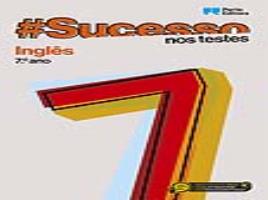 Livro #sucesso - Inglês - 7.º Ano - Nos Testes
