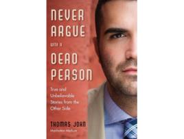 Livro never argue with a dead person de thomas (thomas john) john (inglês)