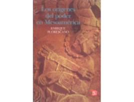 Livro Los Origenes Del Poder En Mesoamerica de Enrique Florescano