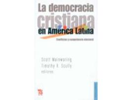 Livro La Democracia Cristiana En AmÉrica Latina : Conflictos Y Competencias Electorales