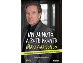 Livro Un Minuto, A Bote Pronto de Iñaki Gabilondo (Espanhol)