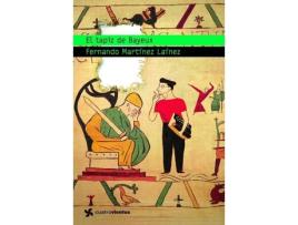 Livro El Tapiz De Bayeux de Fernando Martínez Laínez