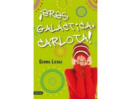 Livro Íeres Galáctica, Carlota! de Gemma Lienas