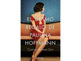 Livro El Último Regalo De Paulina Hoffmann de Carmen Romero Dorr (Espanhol)