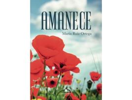 Livro Amanece de Maria Ruiz Ortega (Espanhol - 2018)