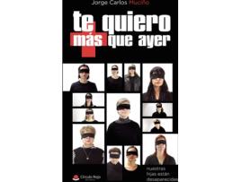 Livro Te Quiero Más Que Ayer de Jorge Carlos Muciño Gutiérrez Zamora (Espanhol - 2019)