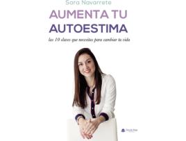 Livro Aumenta tu autoestima de Sara Navarrete (Espanhol - 2020)