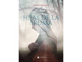 Livro Hijas de la bruma de Coralia Quintana (Espanhol - 2020)