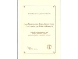 Livro Tradiciones Folcrloricas En Cultura De Pueblos Eslavos de Salustio Alvarado, Renata Bojnicanova (Espanhol)