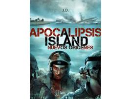 Livro Apocalipsis Island. Nuevos Orígenes de J.D. (Espanhol)