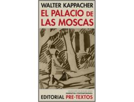 Livro El Palacio De Las Moscas de Walter Kappacher (Espanhol)