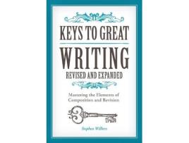 Livro keys to great writing revised and expanded de wilbers, stephen (inglês)