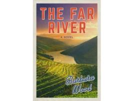 Livro the far river de barbara wood (inglês)