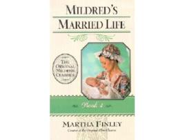 Livro mildred's married life de martha finley (inglês)