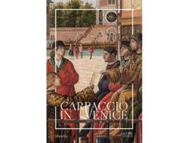 Livro carpaccio in venice: a guide de other vittore carpaccio , edited by patricia fortini brown , text by gabriele matino (inglês)