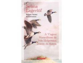 Livro A Viagem Maravilhosa de Nils Holgersson Através da Suécia de Selma Lagerlöf ( Português )