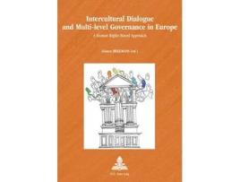 Livro intercultural dialogue and multi-level governance in europe de edited by leonce bekemans (inglês)