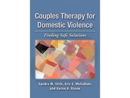 Livro couples therapy for domestic violence de sandra m. stith,eric e. mccollum,karen h. rosen (inglês)