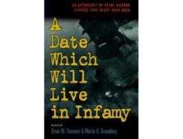 Livro a date which will live infamy de edited by martin harry greenberg , edited by brian m thomsen (inglês)