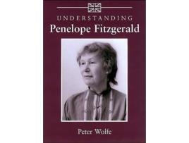 Livro understanding penelope fitzgerald de peter wolfe (inglês)