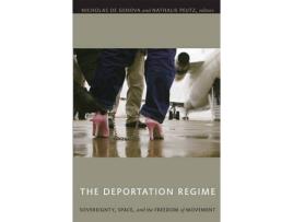 Livro the deportation regime de edited by nicholas de genova , edited by nathalie peutz (inglês)