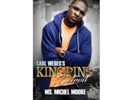 Livro carl weber's kingpins: detroit de michel moore (inglês)